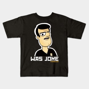 Was Joke Kids T-Shirt